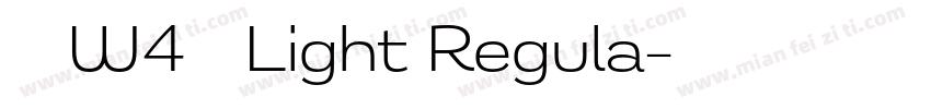 信黑 W4 简 Light Regula字体转换